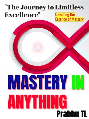 cover image of Mastery In Anything